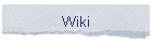 Wiki