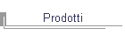 Prodotti