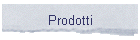 Prodotti