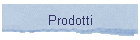 Prodotti